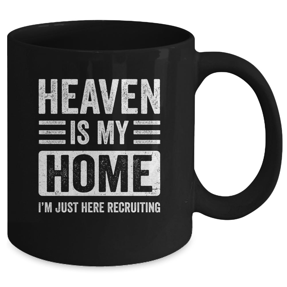 Heaven Is My Home Christian Religious Jesus Funny Bible Mug | teecentury