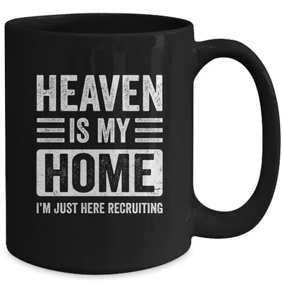 Heaven Is My Home Christian Religious Jesus Funny Bible Mug | teecentury