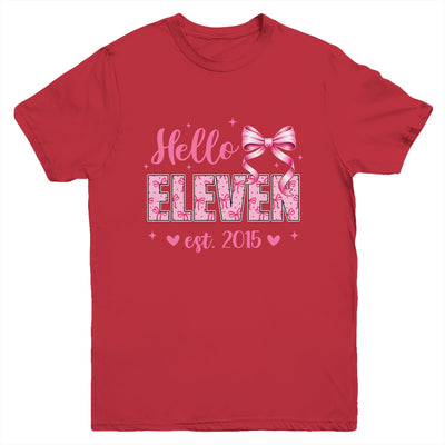 Hello Eleven Est 2015 Coquette Bow 11th Birthday Girl 11 Years Youth Shirt | teecentury