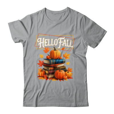 Hello Fall Pumpkin And Books Reading Lovers In Autumn Fall Shirt & Sweatshirt | teecentury