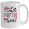 Hello Fifth Grade First Day Of School Coquette Teacher Girl Mug | teecentury