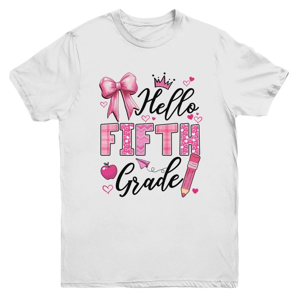 Hello Fifth Grade First Day Of School Coquette Teacher Girl Youth Shirt | teecentury