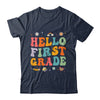 Hello First 1st Grade Back To School Teachers Kids Girls Shirt & Hoodie | teecentury