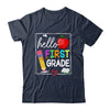 Hello First Grade Team 1st Grade Back To School Teacher Kids Shirt & Hoodie | teecentury