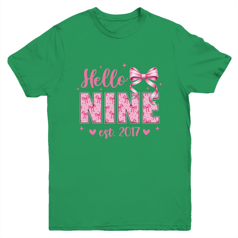 Hello Nine Est 2017 Coquette Bow 9th Birthday Girl 9 Years Youth Shirt | teecentury