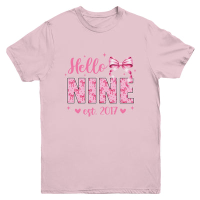 Hello Nine Est 2017 Coquette Bow 9th Birthday Girl 9 Years Youth Shirt | teecentury