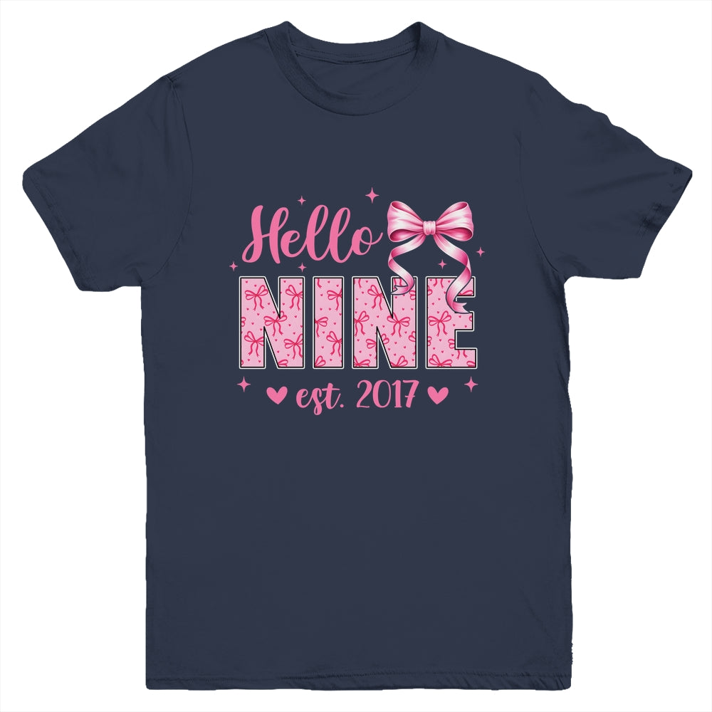 Hello Nine Est 2017 Coquette Bow 9th Birthday Girl 9 Years Youth Shirt | teecentury