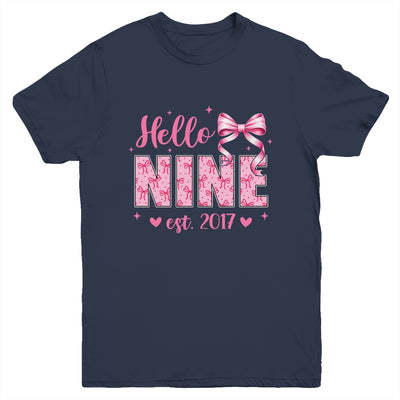 Hello Nine Est 2017 Coquette Bow 9th Birthday Girl 9 Years Youth Shirt | teecentury