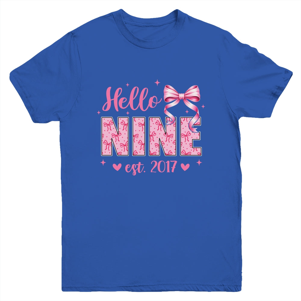 Hello Nine Est 2017 Coquette Bow 9th Birthday Girl 9 Years Youth Shirt | teecentury