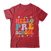 Hello Preschool Back To School Teachers Kids Girls Shirt & Hoodie | teecentury