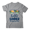 Hello Summer Happy Last Day Of School Teacher Student Shirt & Tank Top | teecentury