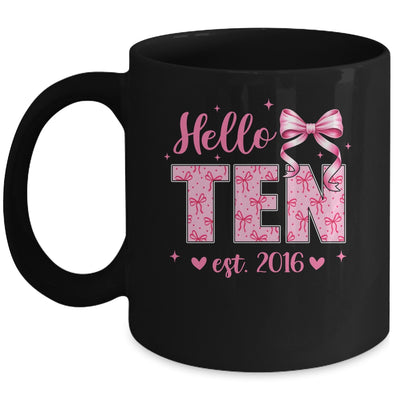 Hello Ten Est 2016 Coquette Bow 10th Birthday Girl 10 Years Mug | teecentury
