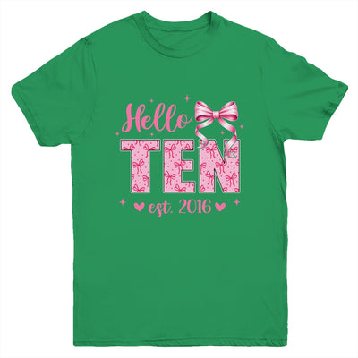 Hello Ten Est 2016 Coquette Bow 10th Birthday Girl 10 Years Youth Shirt | teecentury