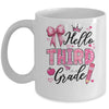Hello Third Grade First Day Of School Coquette Teacher Girl Mug | teecentury