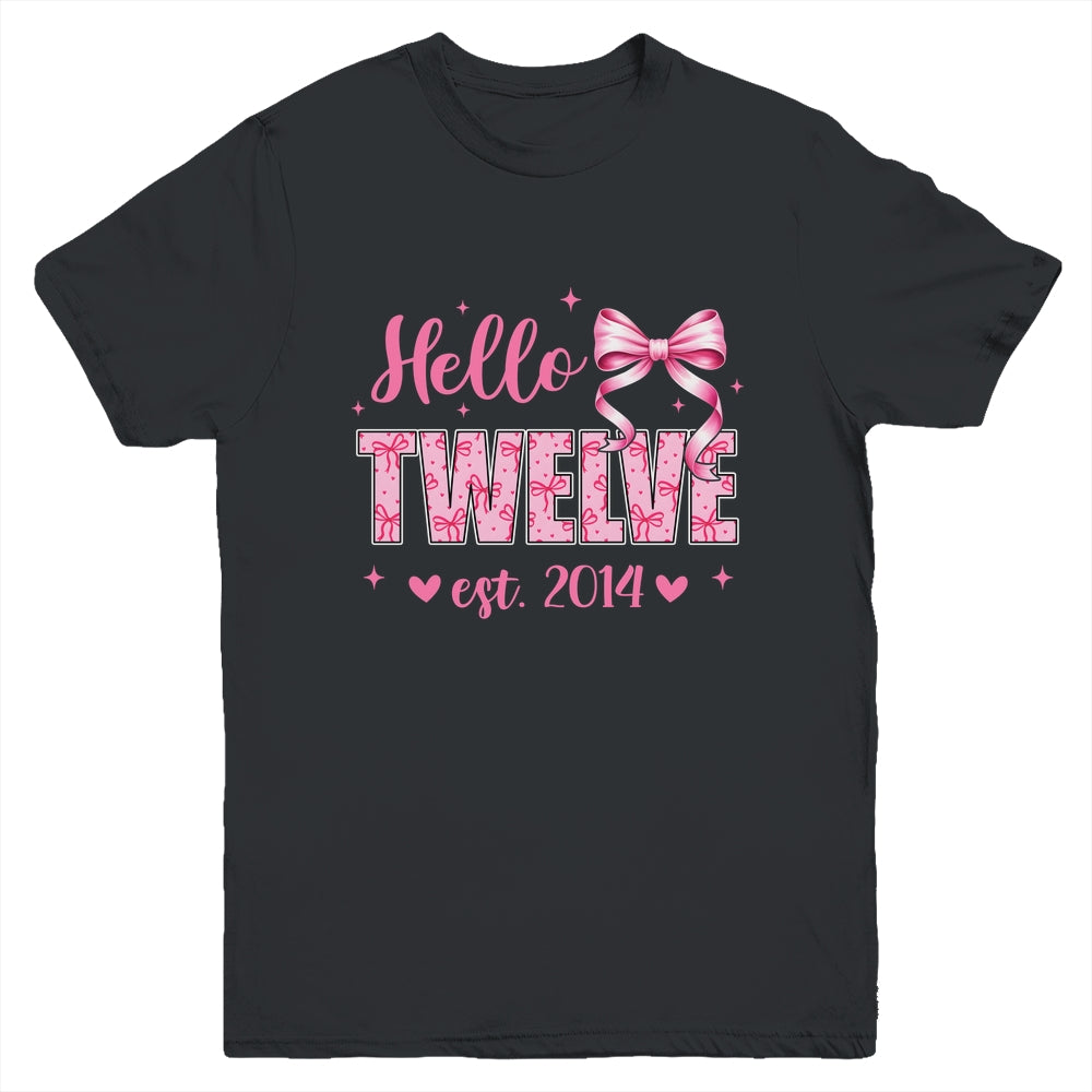 Hello Twelve Est 2014 Coquette Bow 12th Birthday Girl 12 Years Youth Shirt | teecentury