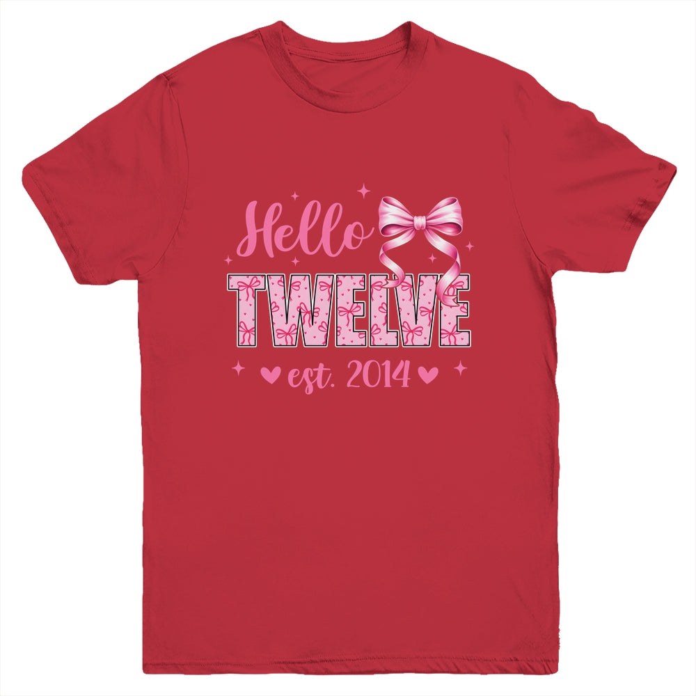 Hello Twelve Est 2014 Coquette Bow 12th Birthday Girl 12 Years Youth Shirt | teecentury