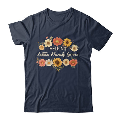 Helping Little Minds Grow Teacher Wildflower Back To School Shirt & Hoodie | teecentury