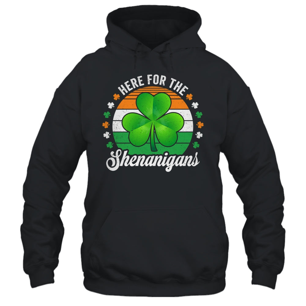 Here For The Shenanigans St Patricks Day Funny Men Women Shirt & Hoodie | teecentury