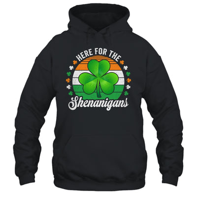 Here For The Shenanigans St Patricks Day Funny Men Women Shirt & Hoodie | teecentury