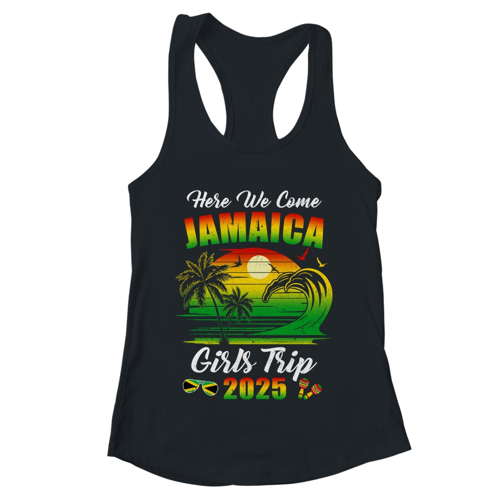 Here We Come 2025 Jamaica Girls Trip Summer Vacation Funny Shirt & Tank Top | teecentury