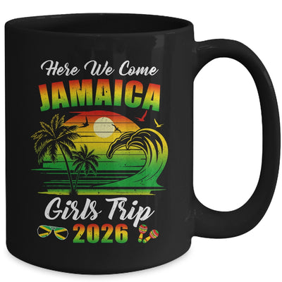 Here We Come 2026 Jamaica Girls Trip Summer Vacation Funny Mug | teecentury