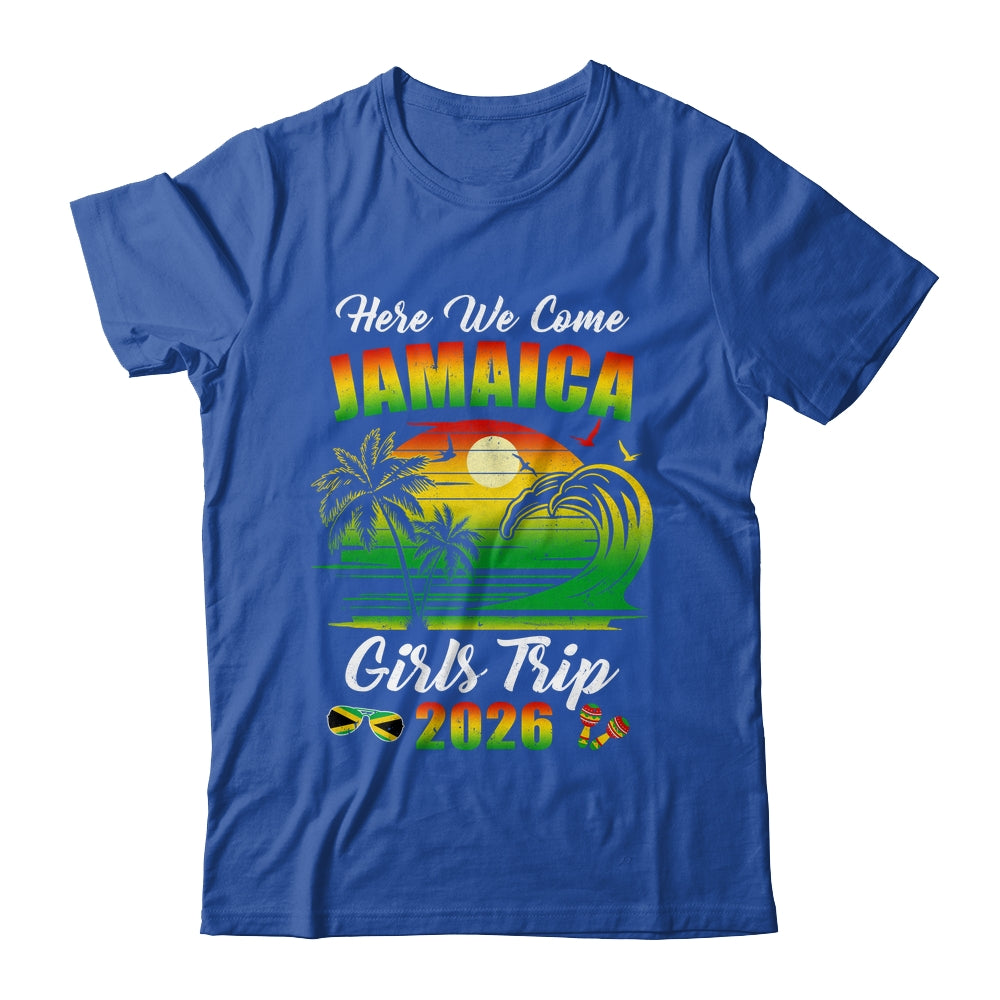 Here We Come 2026 Jamaica Girls Trip Summer Vacation Funny Shirt & Tank Top | teecentury
