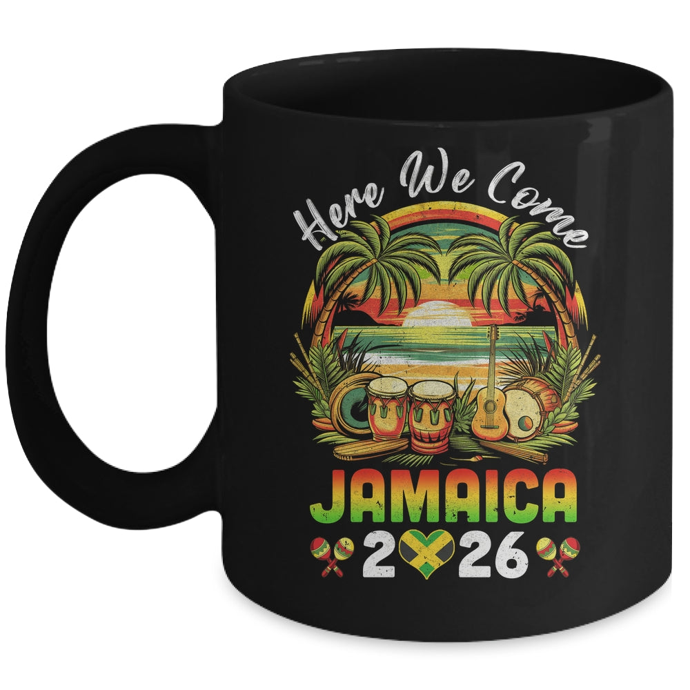 Here We Come Jamaica 2026 Girls Trip Family Summer Vacation Mug | teecentury
