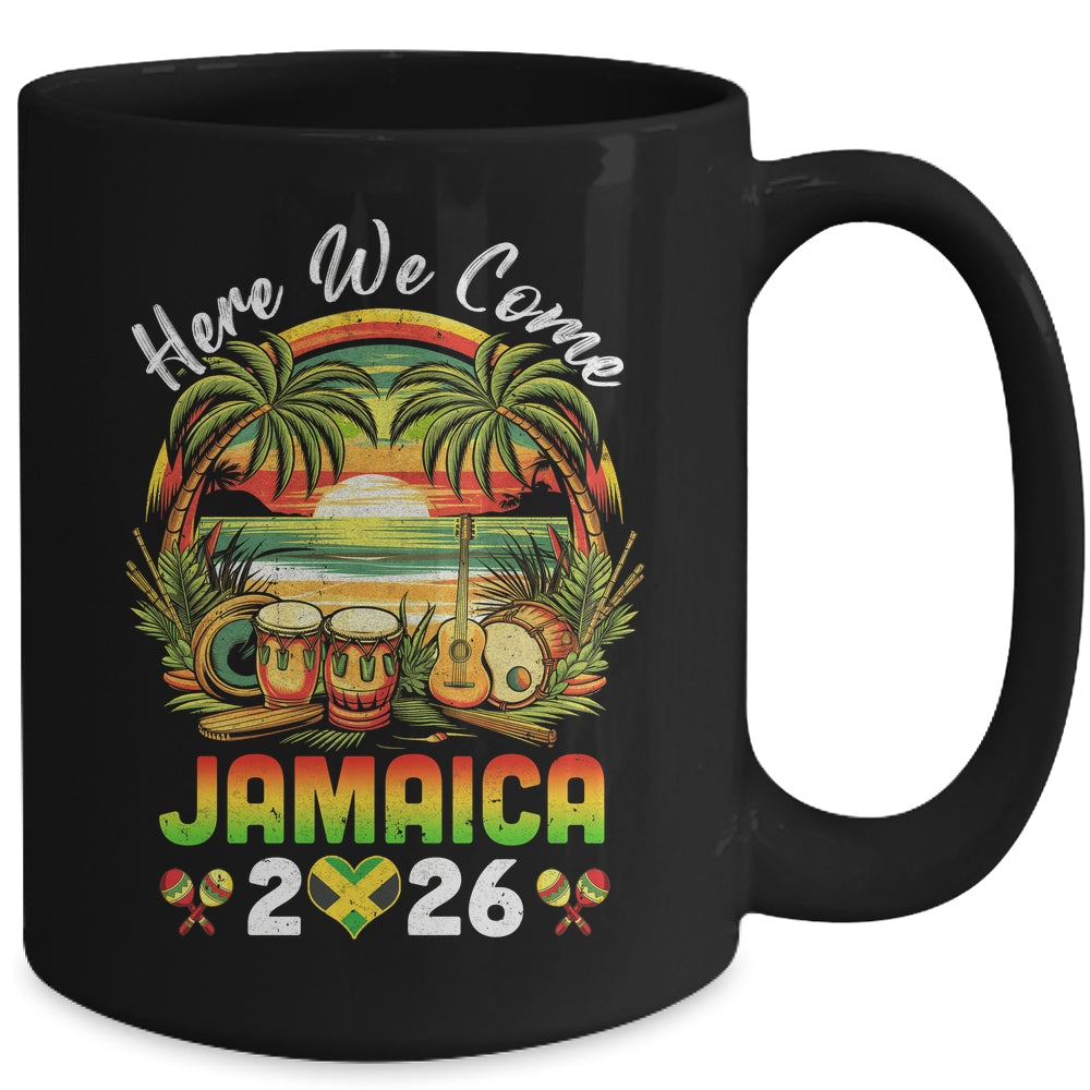 Here We Come Jamaica 2026 Girls Trip Family Summer Vacation Mug | teecentury