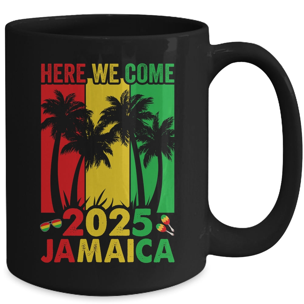 Here We Come Matching Family Vacation Trip Jamaica 2025 Mug | teecentury