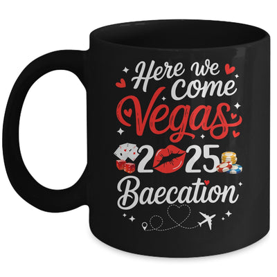 Here We Come Vegas Baecation 2025 Couples Honeymoon Vibes Mug | teecentury
