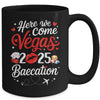 Here We Come Vegas Baecation 2025 Couples Honeymoon Vibes Mug | teecentury