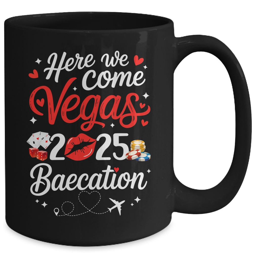 Here We Come Vegas Baecation 2025 Couples Honeymoon Vibes Mug | teecentury