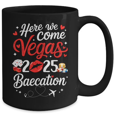 Here We Come Vegas Baecation 2025 Couples Honeymoon Vibes Mug | teecentury