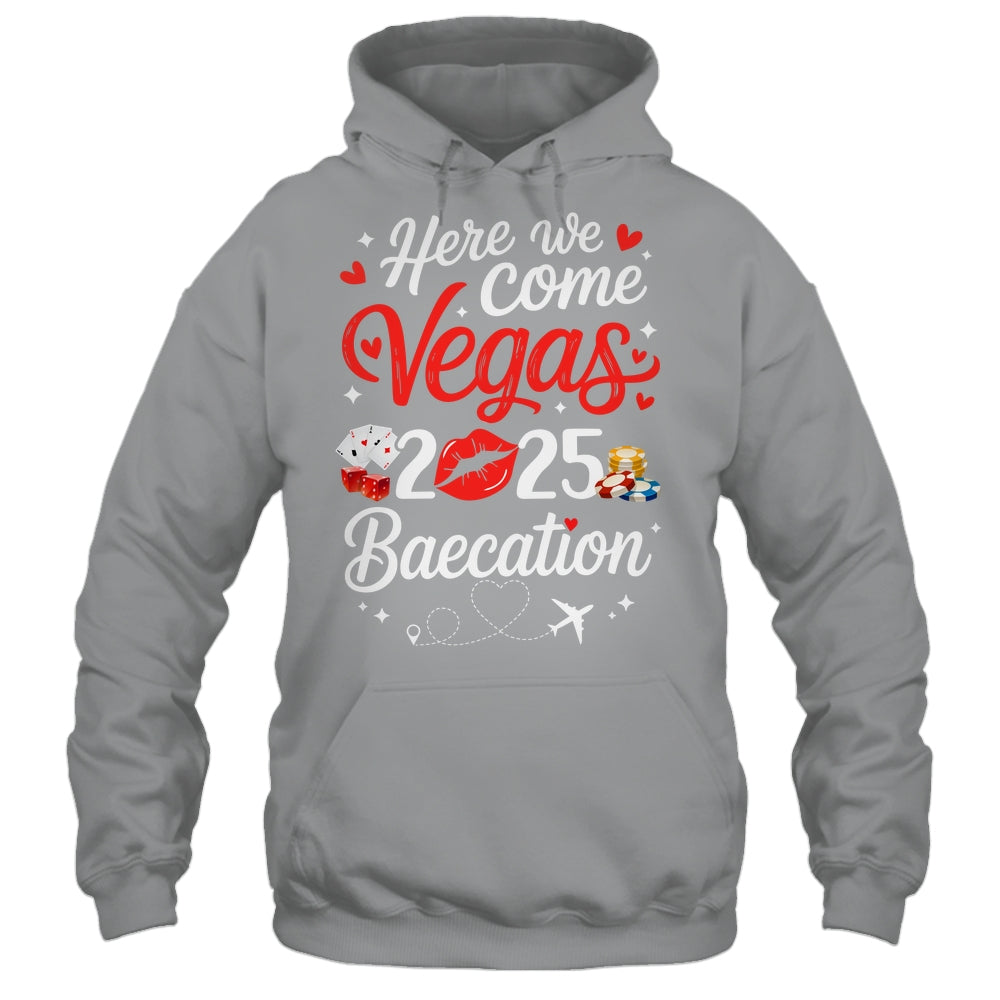 Here We Come Vegas Baecation 2025 Couples Honeymoon Vibes Shirt & Tank Top | teecentury
