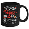 Here We Come Vegas Baecation 2026 Couples Honeymoon Vibes Mug | teecentury