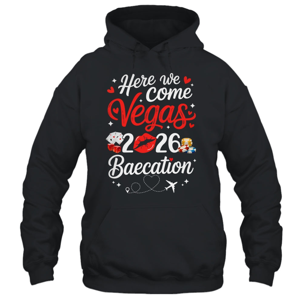 Here We Come Vegas Baecation 2026 Couples Honeymoon Vibes Shirt & Tank Top | teecentury