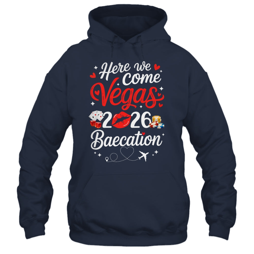 Here We Come Vegas Baecation 2026 Couples Honeymoon Vibes Shirt & Tank Top | teecentury