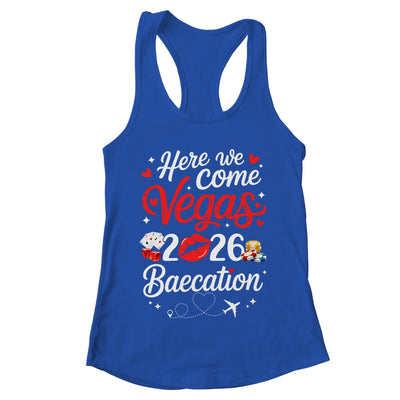 Here We Come Vegas Baecation 2026 Couples Honeymoon Vibes Shirt & Tank Top | teecentury