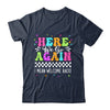 Here We Go Again I Mean Welcome Back Teacher Back To School Shirt & Tank Top | teecentury