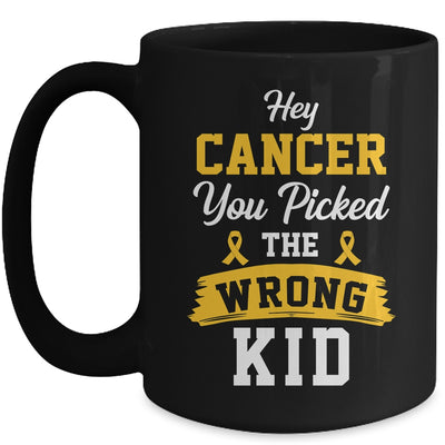 Hey Cancer You Picked The Wrong Kid Childhood Cancer Ribbon Mug | teecentury