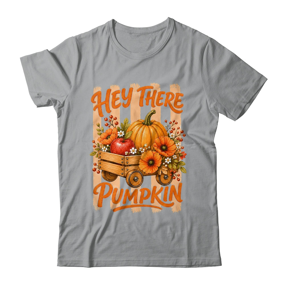 Hey There Pumpkin Striped Fall Autumn Retro Thanksgiving Shirt & Hoodie | teecentury