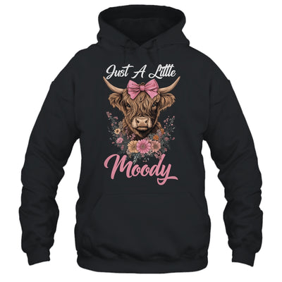 Highland Cow Just A Little Moody Flower Funny Farm Farmer Shirt & Tank Top | teecentury