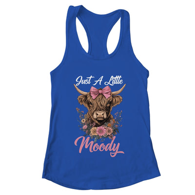 Highland Cow Just A Little Moody Flower Funny Farm Farmer Shirt & Tank Top | teecentury