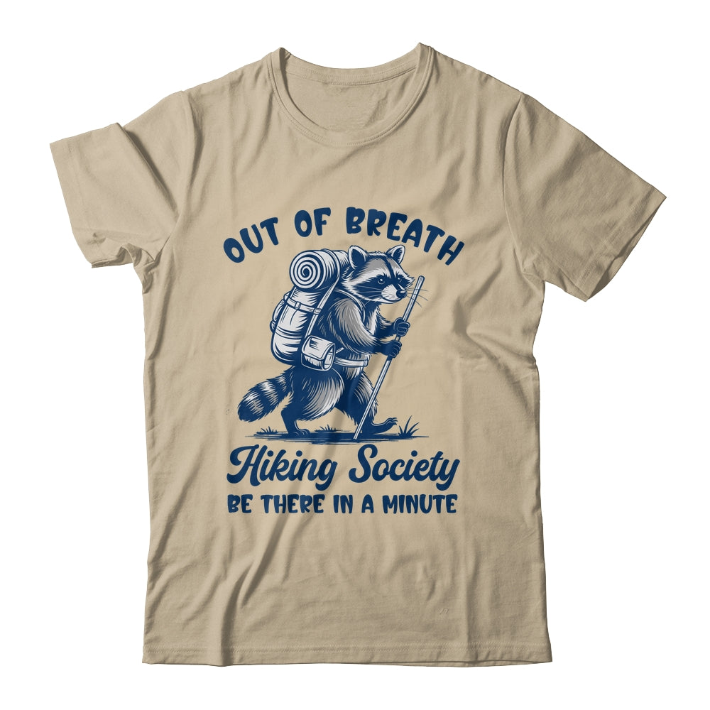 Hiker Out Of Breath Hiking Society Raccoon Hiking Funny Men Shirt & Tank Top | teecentury