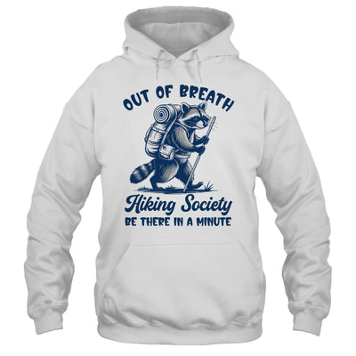 Hiker Out Of Breath Hiking Society Raccoon Hiking Funny Men Shirt & Tank Top | teecentury