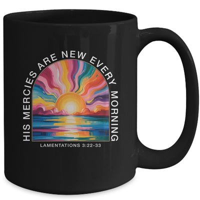 His Mercies New Every Morning Christian Bible Verse Women Mug | teecentury