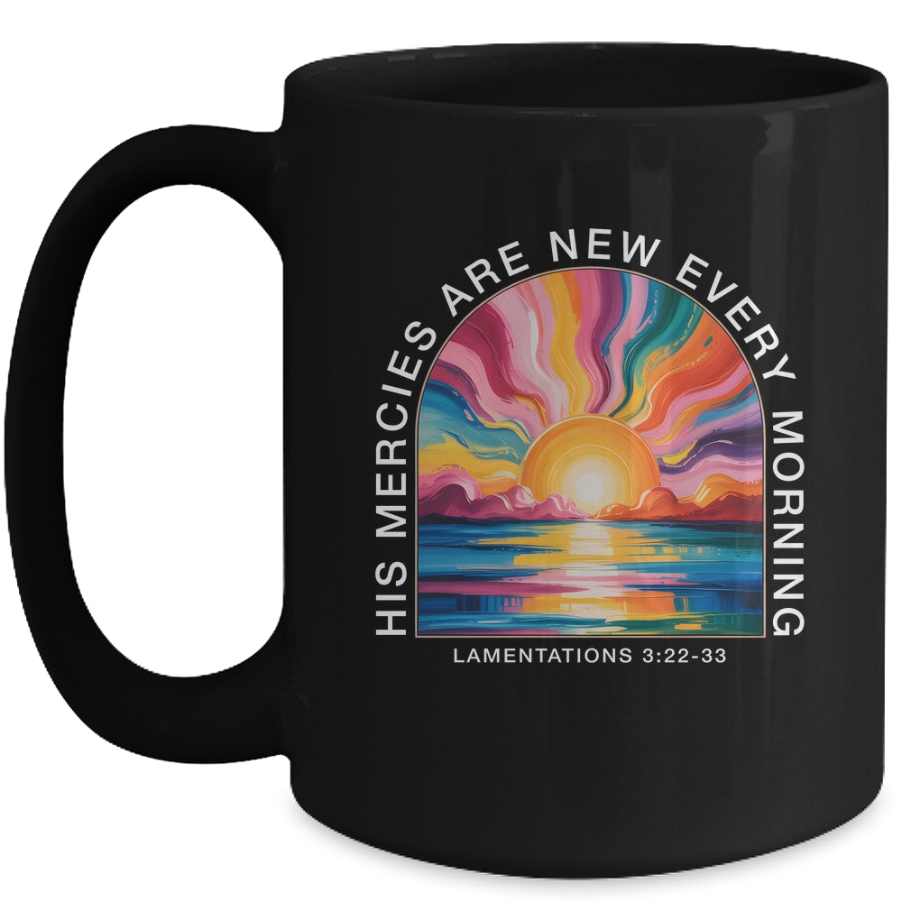 His Mercies New Every Morning Christian Bible Verse Women Mug | teecentury