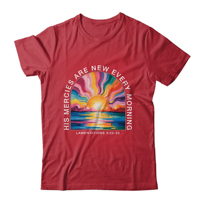 His Mercies New Every Morning Christian Bible Verse Women Shirt & Hoodie | teecentury