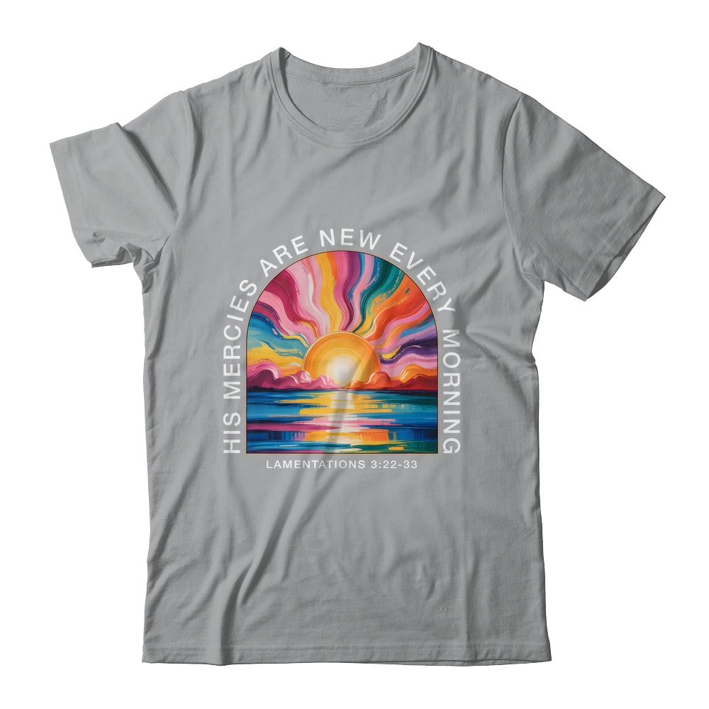 His Mercies New Every Morning Christian Bible Verse Women Shirt & Hoodie | teecentury