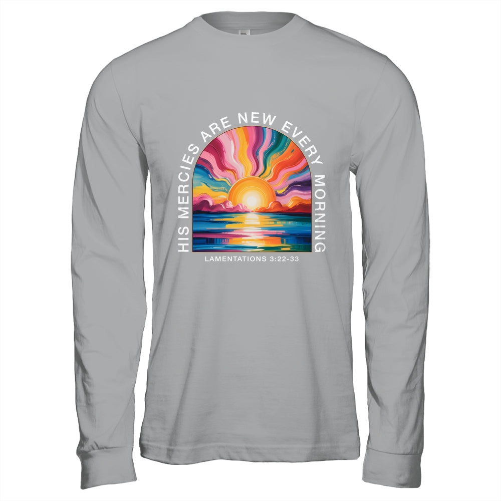 His Mercies New Every Morning Christian Bible Verse Women Shirt & Hoodie | teecentury